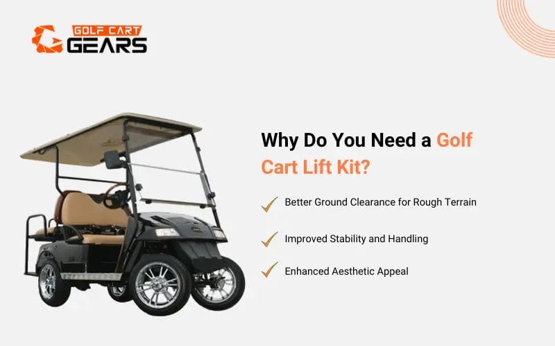 Why Do You Need a Golf Cart Lift Kit?