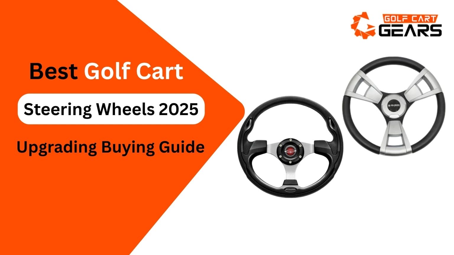 Best Golf Cart Steering Wheels 2025: Upgrading Buying Guide